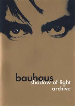 Download Bauhaus - Shadow Of Light Archive