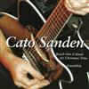 kuunnella verkossa Cato Sanden - Reach Out A Hand Its Christmas Time Friendship
