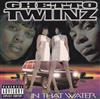 last ned album Ghetto Twiinz - In That Water