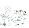 lytte på nettet Bill Evans - For Lovers