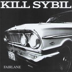 Download Kill Sybil - Fairlane