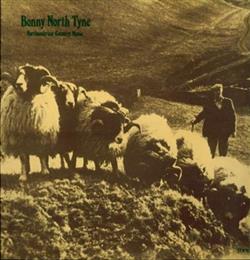 Download Various - Bonny North Tyne Northumbrian Country Music