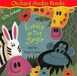 Download Giles Andreae Read By Hugh Laurie - Rumble In The Jungle