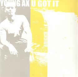 Download Young Ax - U Got It Bright Nite