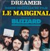 ouvir online Blizzard - Dreamer Extrait De La Bande Originale Du Film Le Marginal