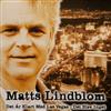 lyssna på nätet Matts Lindblom - Det Är Klart Med Las Vegas Det Blev Inget