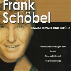 Download Frank Schöbel - Einmal Himmel Und Zurück