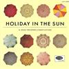 ouvir online Various - Holiday In The Sun