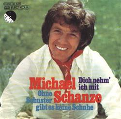 Download Michael Schanze - Dich Nehm Ich Mit