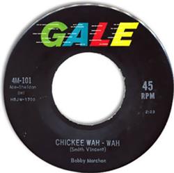 Download Bobby Marchan - Chickee Wah Wah Give A Helping Hand