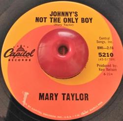 Download Mary Taylor - Johnnys Not The Only Boy Please Dont Tell Them About Me