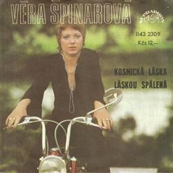 Download Věra Špinarová - Kosmická Láska Láskou Spálená