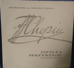 Download Fryderyk Chopin, The National Warsaw Philharmonic Orchestra, Witold Rowicki, Halina CzernyStefańska - Polonezy Polonaises Vol I Dzieła Wszystkie Complete Works