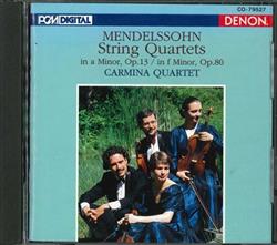 Download Mendelssohn, Carmina Quartet - String Quartets