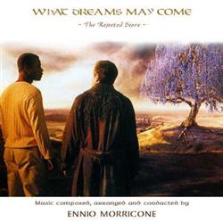 Download Ennio Morricone - What Dreams May Come Rejected Score