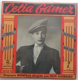 Download Celia Gámez, Orquesta Montilla - Tabaco Y Cerillas Pichi Manoletin Amor Amor