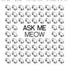 last ned album Ask Me - Meow