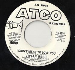 Download Vivian Reed - I Didnt Mean To Love You