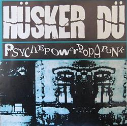 Download Hüsker Dü - Psychepowerpopapunk