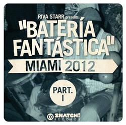 Download Various - Batería Fantástica Miami 2012 Part I