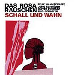 Download Das Rosa Rauschen - Schall Und Wahn