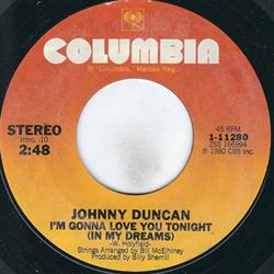 Download Johnny Duncan - Im Gonna Love You Tonight In My Dreams