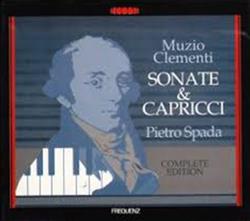 Download Muzio Clementi, Pietro Spada - Sonate Capricci