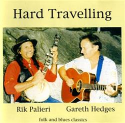 Download Rik Palieri & Gareth Hedges - Hard Travelling