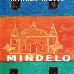 Download Michel Marre - Mindelo