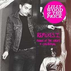 Download Lilly Wood & The Prick - Remixes I Middle of the Night California