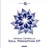 online anhören Hernan Cerbello - Soul Perception EP