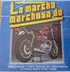 Album herunterladen Various - La Marcha Marchosa De