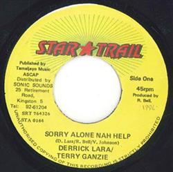 Download Derrick Lara & Terry Ganzie - Sorry Alone Nah Help