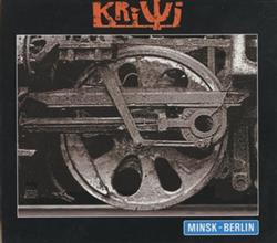 Download Kriwi - Minsk Berlin