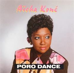 Download Aïcha Kone - Poro Dance