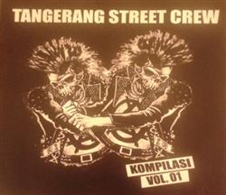 Download Various - Tangerang Street Crew Kompilasi Vol 01