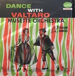 Download Valtaro Musette Orchestra - Dance With Valtaro Musette