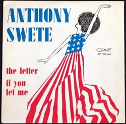 Download Anthony Swete - The Letter If You Let Me