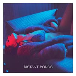 Download Distant Bonds - Distant Bonds