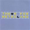 télécharger l'album Metroland - Theme For Metroland