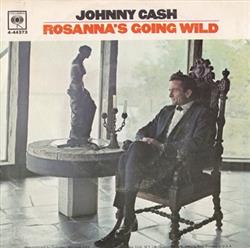 Download Johnny Cash - Rosannas Going Wild