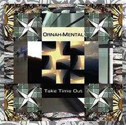 Download OrnahMental - Take Time Out