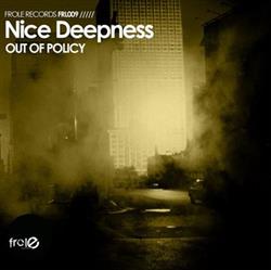 Download Nice Deepness - Out Of Policy