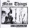 télécharger l'album The Mean Things - Live At Barbarellas
