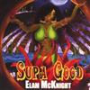 lataa albumi Elam McKnight - Supa Good