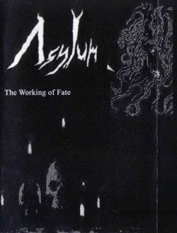 Download Asylum - The Working Of Fate