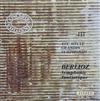 télécharger l'album Hector Berlioz Pierre Dervaux conducts L'Orchestre de I'Association des Concerts Colonne - XIXe Siècle Grandes Symphonies III Symphonie Fantastique
