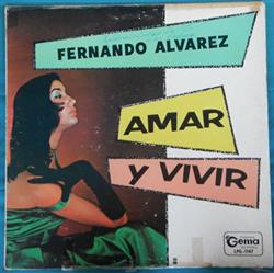 Download Fernando Alvarez - Amar Y Vivir