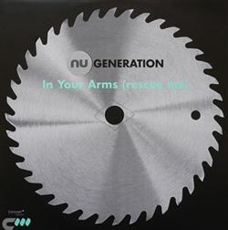 Download Nu Generation - In Your Arms Rescue Me