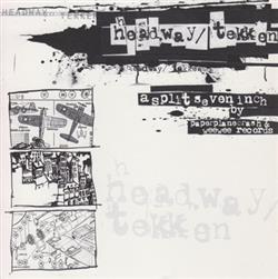 Download Headway Tekken - A Split Seven Inch By Paperplanecrash Weewee Records